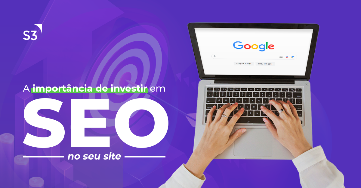 A importância de investir em SEO no seu site