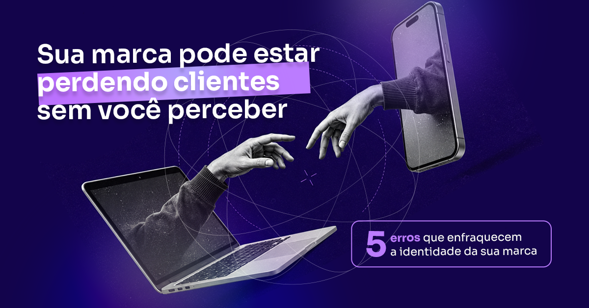 5 erros básicos que enfraquecem a identidade da sua marca