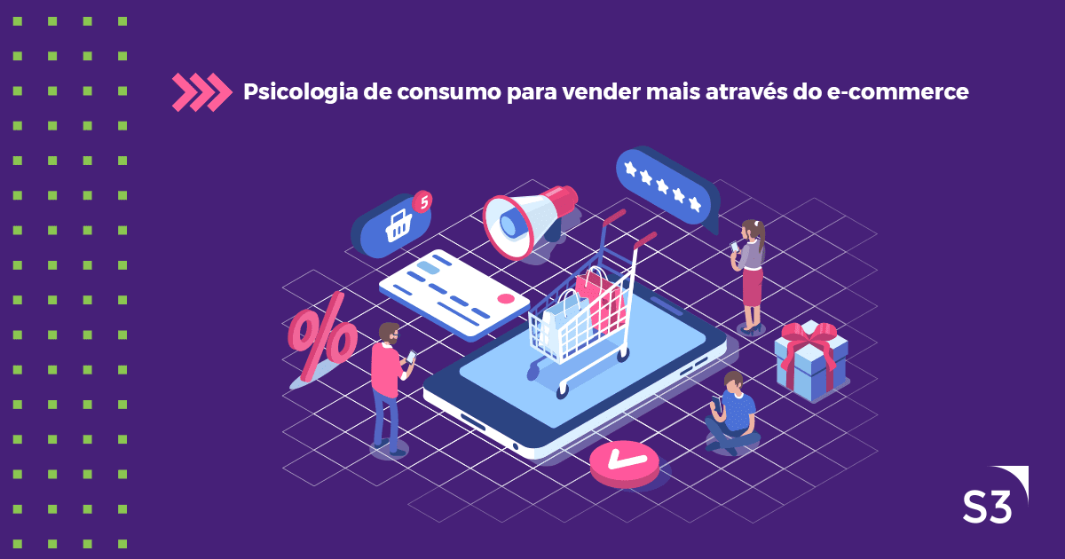 Psicologia de consumo para vender mais através de e-commerce