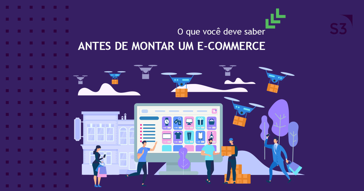 O que você deve saber antes de montar um E-commerce